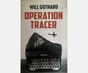 Operation Tracer (Will Gothard)